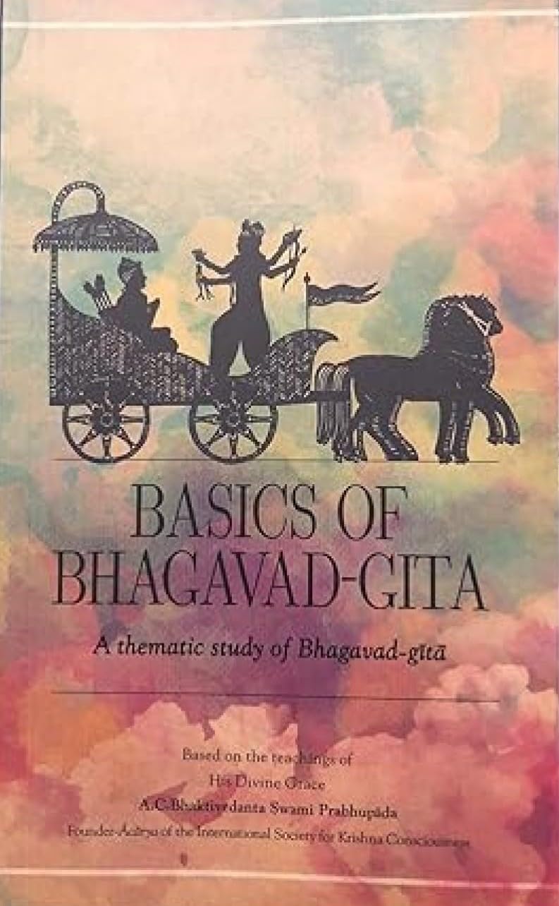 Basics of Bhagavad Gita