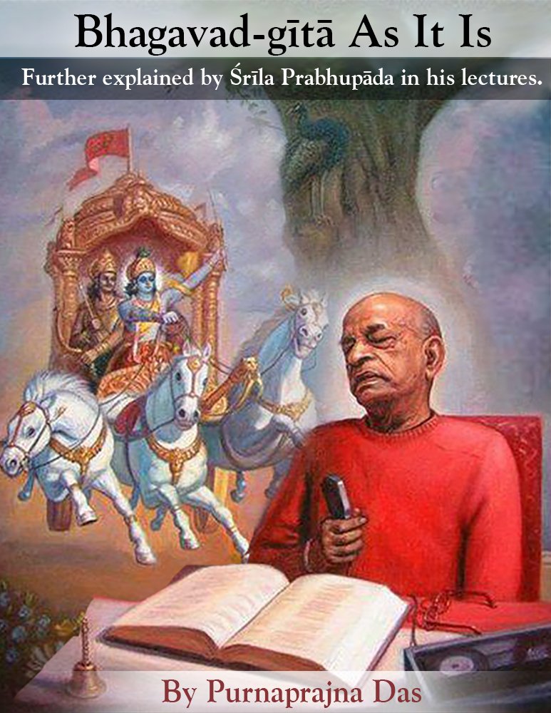 Bhagavad Gita Further Explained