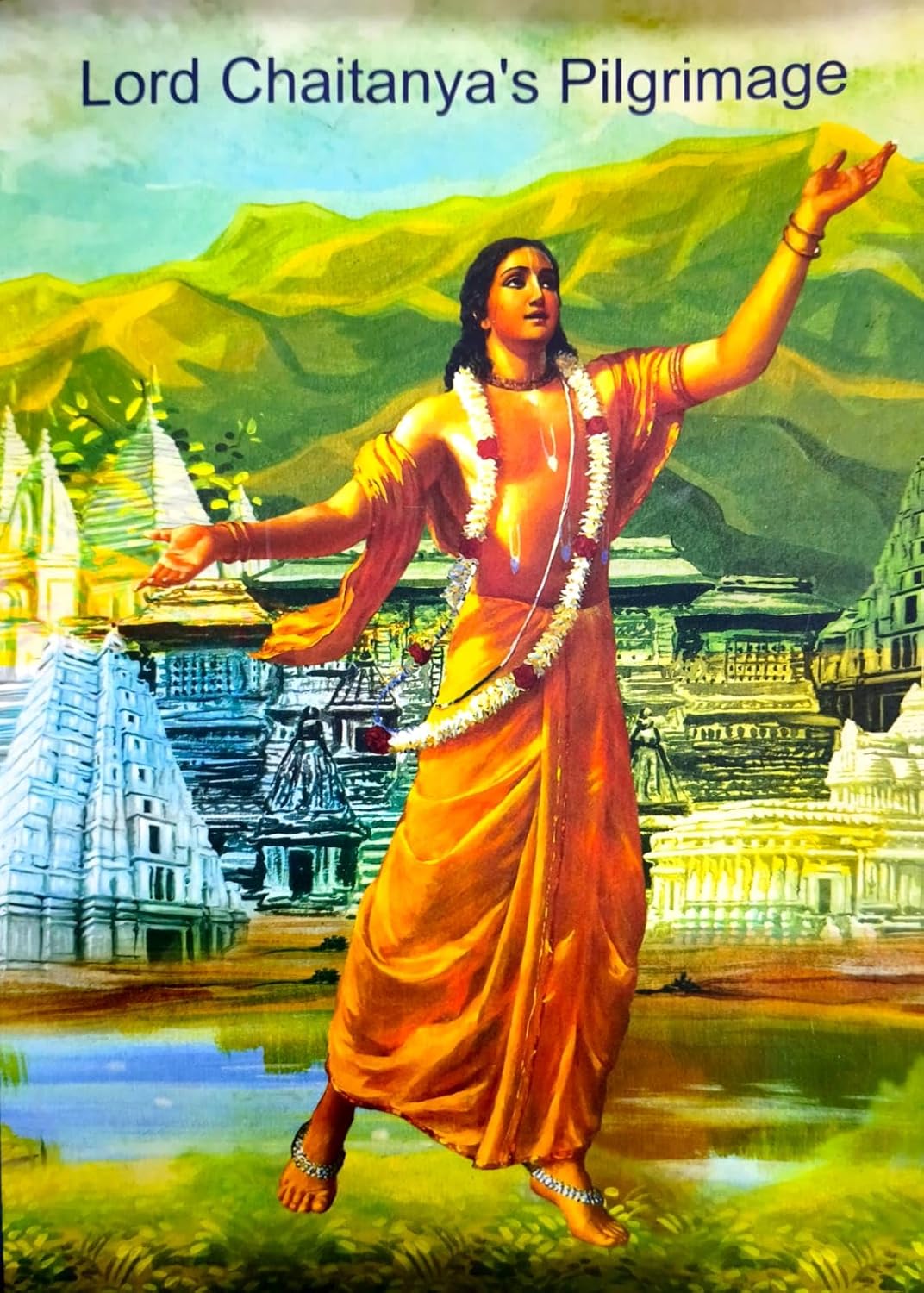 Lord Caitanya's Pilgrimage